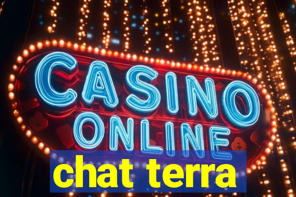 chat terra
